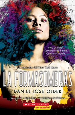 La Formasombras (Shadowshaper): Volume 1 - Older, Daniel Jos?