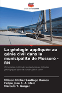 La gologie applique au gnie civil dans la municipalit de Mossor - RN