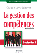 La gestion des comp?tences: Une d?marche essentielle pour la comp?titivit? des entreprises !