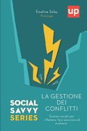 La gestione dei conflitti - Social Savvy Series