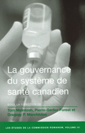 La Gouvernance Du Systeme de Sante Canadien