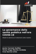 La governance della sanit? pubblica nell'era COVID-19