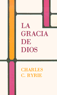 La Gracia de Dios