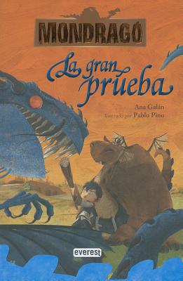 La Gran Prueba - Galan, Ana, and Pino, Pablo (Illustrator)
