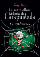 La Gran Telaraa / The Spider's Lair