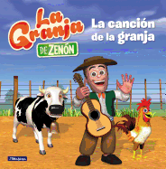 La Granja de Zenn. La Cancin de la Granja / The Farm Song