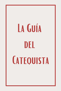 La Gu?a del Catequista