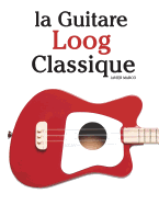 La Guitare Loog Classique: Pi