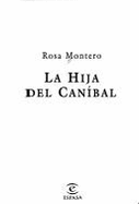 La Hija Del Canibal - Montero, Rosa
