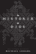 La Historia de Dios: Una Teologia Narrativa