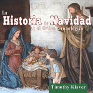 La Historia de Navidad En El Orden Cronol?gico