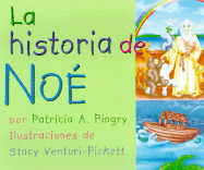La Historia de Noe - Pingry, Patricia A