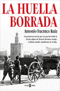 La Huella Borrada / The Deleted Trace