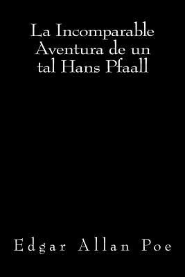 La Incomparable Aventura de un tal Hans Pfaall - Books, Onlyart (Editor), and Allan Poe, Edgar