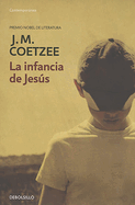 La infancia de Jesus / The Childhood of Jesus