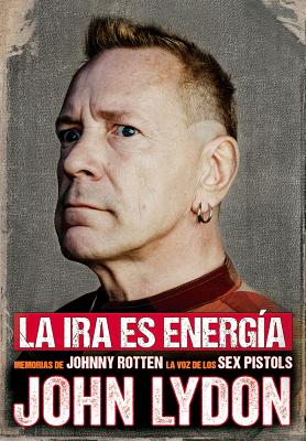 La IRA Es Energia: Memorias Sin Censura - Lydon, John