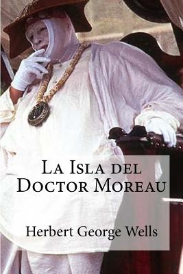 La Isla del Doctor Moreau - Wells, Herbert George