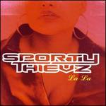 La La - Sporty Thievz