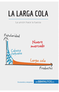 La larga cola: La uni?n hace la fuerza