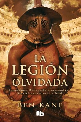 La Legion Olvidada - Kane, Ben