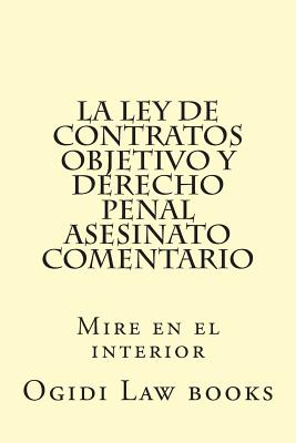 La Ley de Contratos Objetivo y Derecho Penal Asesinato Comentario: Mire En El Interior - Law Books, Ogidi