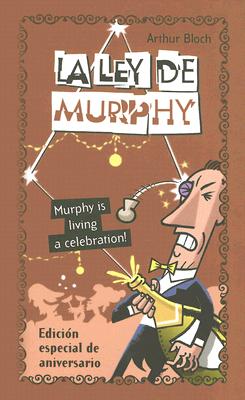 La Ley de Murphy - Bloch, Arthur