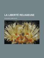 La Liberte Religieuse