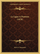 La Ligue A Pontoise (1878)