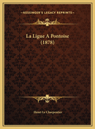 La Ligue a Pontoise (1878)