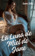 La luna de miel de Jane