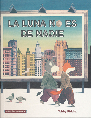 La Luna No Es de Nadie - Riddle, Tohby