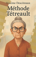 La M?thode Tr?treault