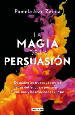 La Magia de la Persuasi?n / The Magic of Persuasion - Jean, Pamela