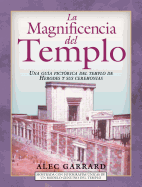 La Magnificencia del Templo