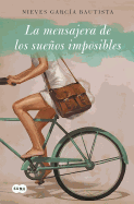 La Mensajera de Los Sueos Imposibles / The Messenger of Impossible Dreams