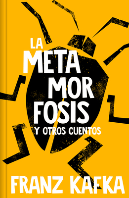 La Metamorfosis Y Otros Cuentos / The Metamorphosis - Kafka, Franz