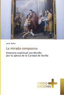 La mirada compasiva