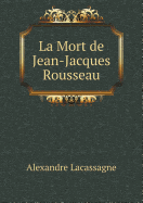La Mort de Jean-Jacques Rousseau