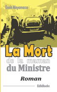 La mort de la maman du Ministre