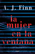 La Mujer En La Ventana / The Woman in the Window