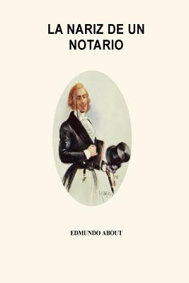 La nariz de un notario - About, Edmond