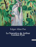 La Narrativa de Arthur Gordon Pym