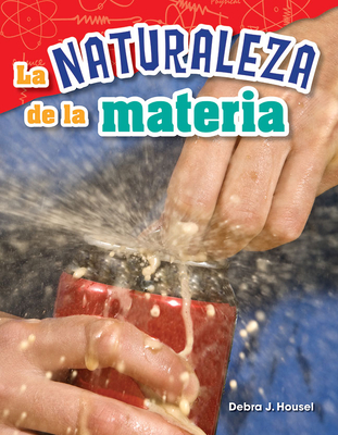 La Naturaleza de la Materia - Housel, Debra J