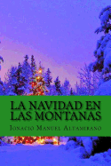 La Navidad En Las Montanas (Spanish Edition)