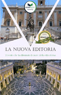 La Nuova Editoria: L'evento che ha illuminato il cuore della citt? eterna