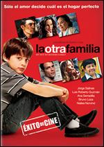 La otra familia - Gustavo Loza