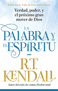 La Palabra Y El Esp?ritu / Word and Spirit