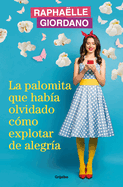 La Palomita Que Haba Olvidado Cmo Explotar de Alegra / The Little Kettle Corn Who Forgot How to Burst with Joy