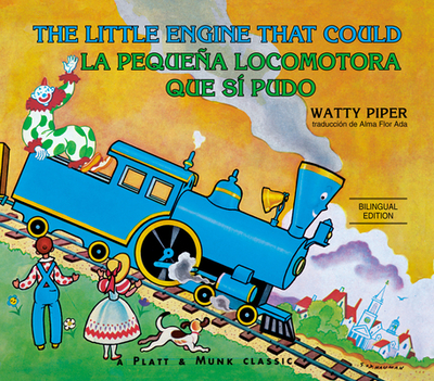 La Pequea Locomotora Que S Pudo - Piper, Watty, and Ada, Alma Flor (Translated by)