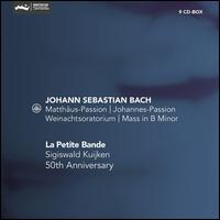 La Petite Bande 50th Anniversary - J.S. Bach: Matthus-Passion; Johannes-Passion; Weinachtsoratorum; Mass in B Minor - Bernhard Hunziker (tenor); Christoph Genz (tenor); Elisabeth Hermans (soprano); Gerlinde Smann (soprano);...